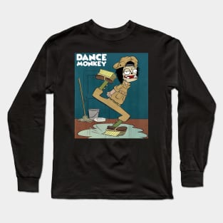 DANCE MONKEY Long Sleeve T-Shirt